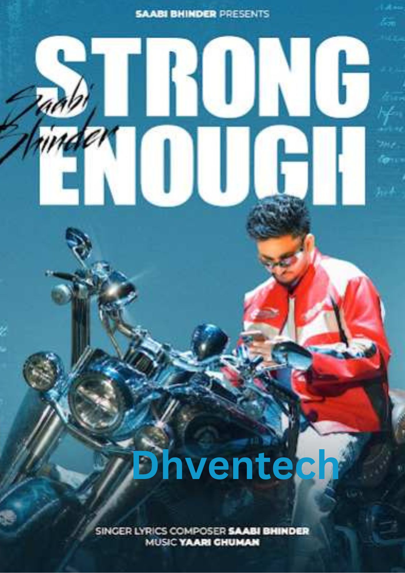 Strong Enough Saabi Bhinder